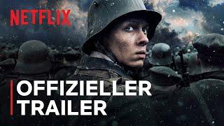 Im Westen nichts Neues | Offizieller Trailer | Netflix