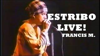 ESTRIBO (LIVE) 1993 | FRANCIS MAGALONA