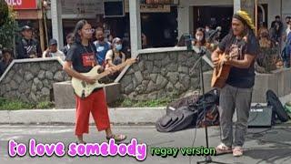 to love somebody regay version | KATARAKI TV