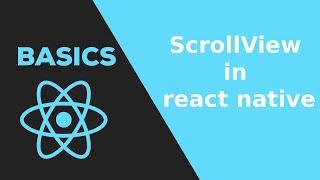 17. Using the Scroll view  React Native  ( Scroll View) | | react native tutorial 2020