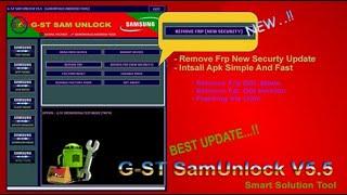 New Update 2022/2023  G-ST SamUnlock V5.5 - Best Tool For All Samsung