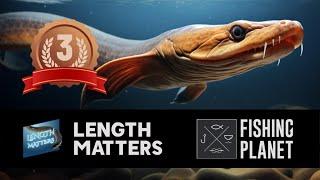 FISHING PLANET COMPETITION - Length Matters UNCUT 3rd Place ft 4 UNIQUES