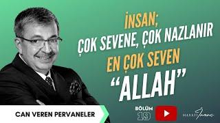 En Çok Seven “ALLAH” | Hayati İnanç ile Can Veren Pervaneler - Bölüm 19