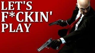 Let's F*ckin' Play | Hitman Absolution - A Personal Contract (Episode 1)