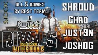 SHROUD - ALL 5 GAMES of TWITCH RIVALS PUBG Tournament  2018 ($100k) + DOC RAGE!