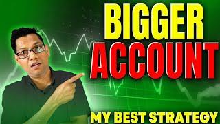 EASY Forex Strategy to Trade on Bigger Account!!