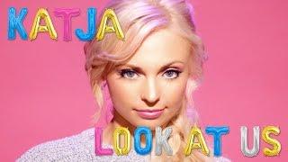 Katja Glieson - Look At Us