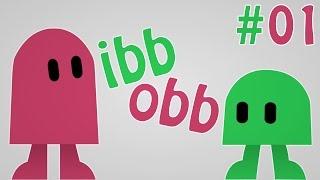 ПРОХОЖДЕНИЕ ИГРЫ IBB AND OBB #1