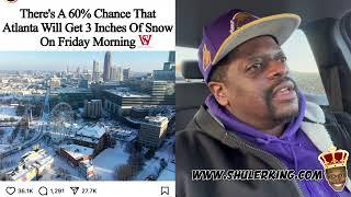 Comedian Shuler King - Atlanta May Get Snow