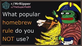 D&D Players, What popular homebrew rule do you NOT use? #dnd