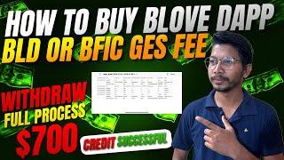 How To Buy BLD & BFIC | BLD Withdraw | Blove Dapp BFIC Purchase | BLD Transfer Love Wallet | Gas Fee