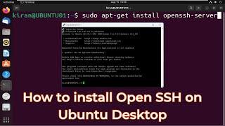 How to install Open SSH on Ubuntu Desktop