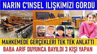 Narin, Yüksel Güran İle İlişkimizi Gördü Baba Arif Dayanamadı Mahkeme Karıştı