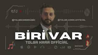 TOLGA KARA - BİRİ VAR (official music video)