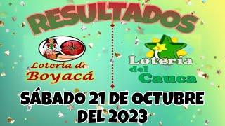 RESULTADO LOTERÍA DE BOYACÁ, LOTERÍA DEL CAUCA DEL SÁBADO 21 DE OCTUBRE DEL 2023