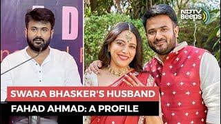 Meet Swara Bhasker's Husband - Fahad Ahmad | NDTV Beeps
