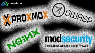 Install ModSecurity Web Application Firewall on Nginx Reverse Proxy in Proxmox with OWASP Rule Set