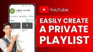 How To Create Private Playlist on YouTube !