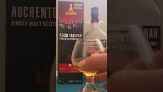 Auchentoshan single malt scotch whisky #shorts