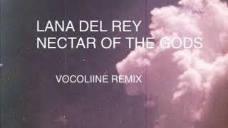 Lana Del Rey - Nectar Of The Gods (VOCOLIINE Remix)