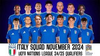 Italy's Squad For November 2024 | Italy Squad UEFA Nations League 24/25 Qualifiers