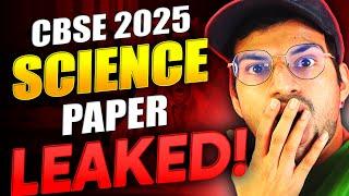 SCIENCE PAPER LEAKED || Class 10 CBSE 2025 Science Paper Leak