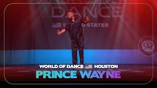 Prince Wayne | World of Dance Houston 2024 | #WODHOUSTON24