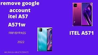 How to remove Google account frp/bypass itel A57 (A571W