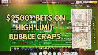 $2,500 High Limit Bubble Craps Bets— Max Betting Hand Pay Avoidance Strategy