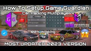 (100% WORKING TUTORIAL 2023) How To Setup Game Guardian For CPM | Car Parking Multiplayer