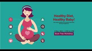 Healthy Diet, Healthy Baby! | We are Pregnant | Garbhsanskar Workshop by Majestic Garbhsanskar