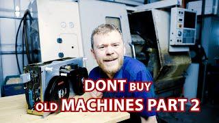 Don’t Buy Old CNC Machines Part 2 | CNC Repairman