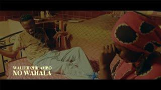 Walter Chilambo- No Wahala (official video)