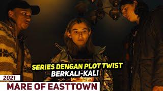 Tebak Plot Twist Series Ini !!! - Alur Cerita Mare of Easttown