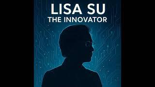 Lisa Su The Innovator #LisaSu #AMD #womenintech