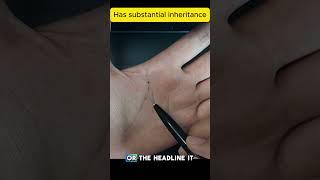 Palm lines indicating inheritance of substantial assets from family  #palmistry #astrology