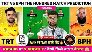 TRT vs BPH Dream11, TRT vs BPH Dream11 Prediction, TRT vs BPH Team Today, The Hundred Cricket 2024