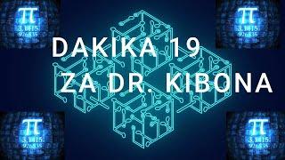 DAKIKA 19 ZA DR  KIBONA