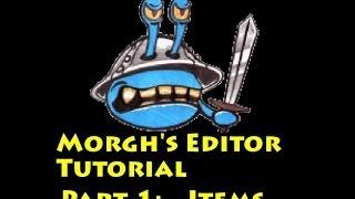 Mount and Blade: Morghs Editor Tutorial Part 1 - Items