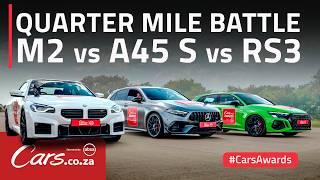 M2 vs RS3 vs A45 S - #CarsAwards Quarter-mile shootout!