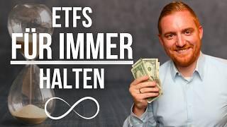 Buy & Hold Forever: So hältst du deine ETFs "auf EWIG"...