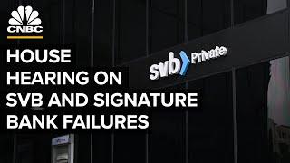House Financial Services Committee holds hearing on SVB and Signature Bank collapses — 3/29/23