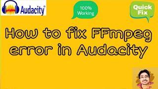 how to fix ffmpeg error in audacity