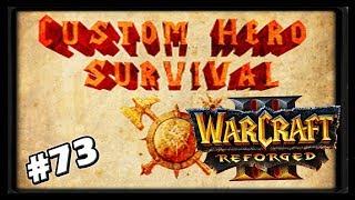 Custom Hero Survival Reforged #73