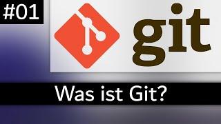 Git Tutorial Deutsch #1 Was ist Git?