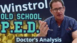 Winstrol - Old School P.E.D. - Doctor's Analysis of Side Effects & Properties