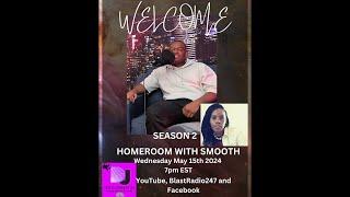 WELCOME: HOMEROOM WITH SMOOTH