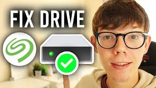 How To Fix Seagate External Hard Drive Not Working - Full Guide