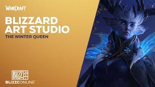 BlizzConline 2021 - Blizzard Art Studio: The Winter Queen - World of Warcraft