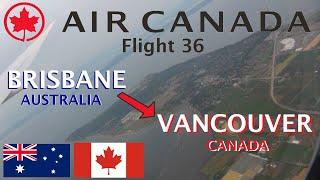 G'Day Australia! 2023 (Pt. 65-FINAL) Air Canada Flight 36 - Brisbane, Australia to Vancouver, Canada